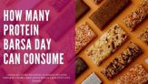 How Many Protein Bars a Day Can Consume
